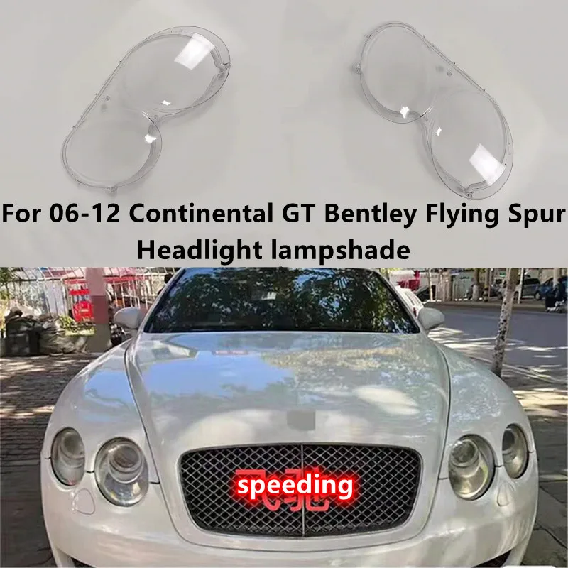 For 06-12 Continental GT headlight cover Bentley Flying Spur headlight transparent headlightcover lamp shell Headlight lampshade