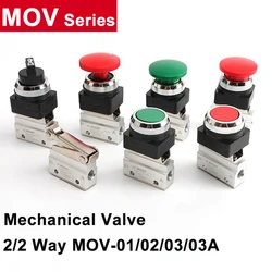 MOV Pneumatic Manual Valve Two Ports Mechanical Valve Directional valve Pneumatic Control valve MOV-01 MOV-02 MOV-03 MOV-03A