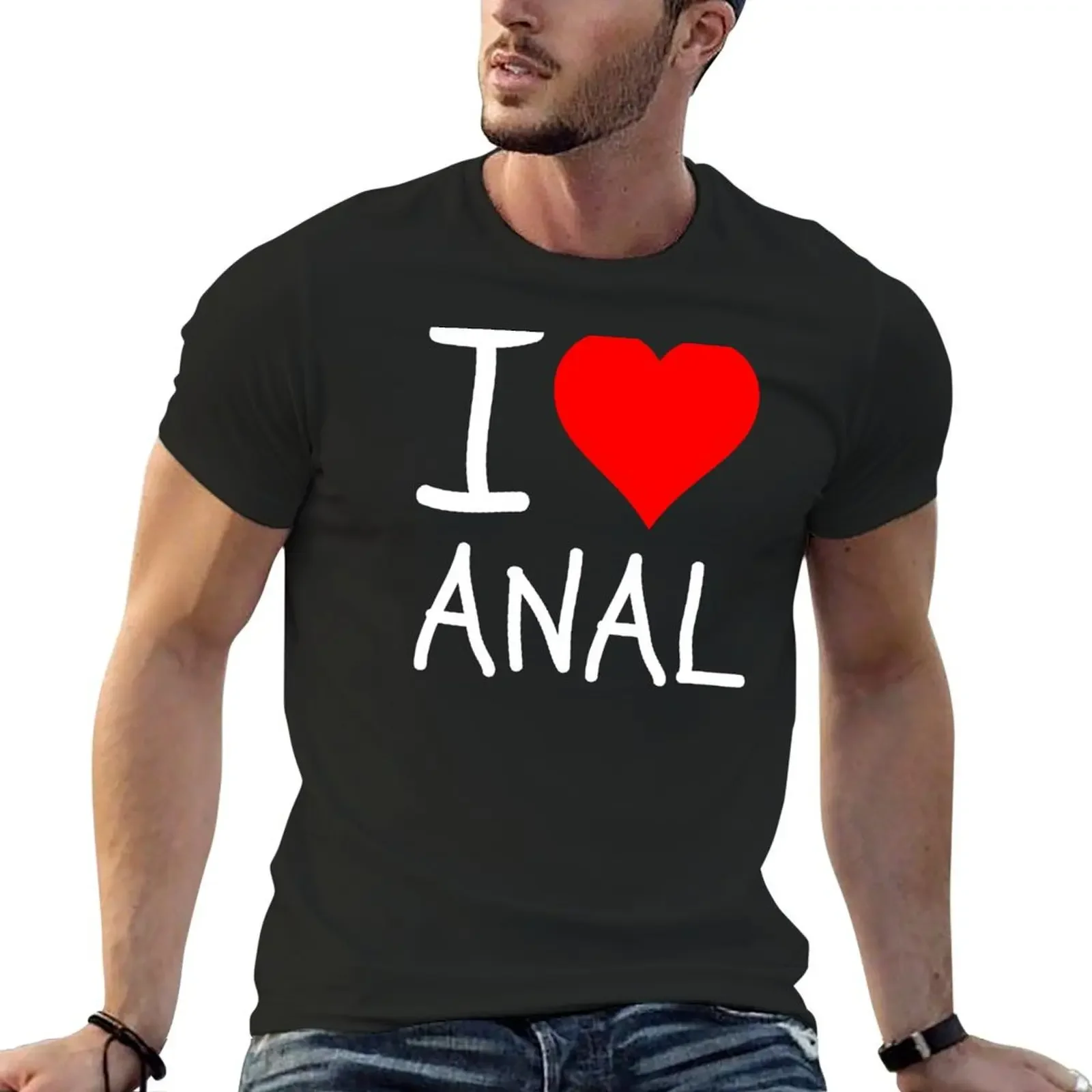 Human Puppy Play T-Shirt I Love Anal Funny Butt Sex Design T-shirt shirt graphic tees hippie clothes mens t shirt casual stylish