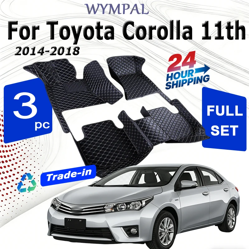 

Luxury Car Floor Mats For Toyota Corolla 11th Gen. Non-Hybrid 2014 2015 2016 2017 2018 Custom Carpet Cover Interior Accessories