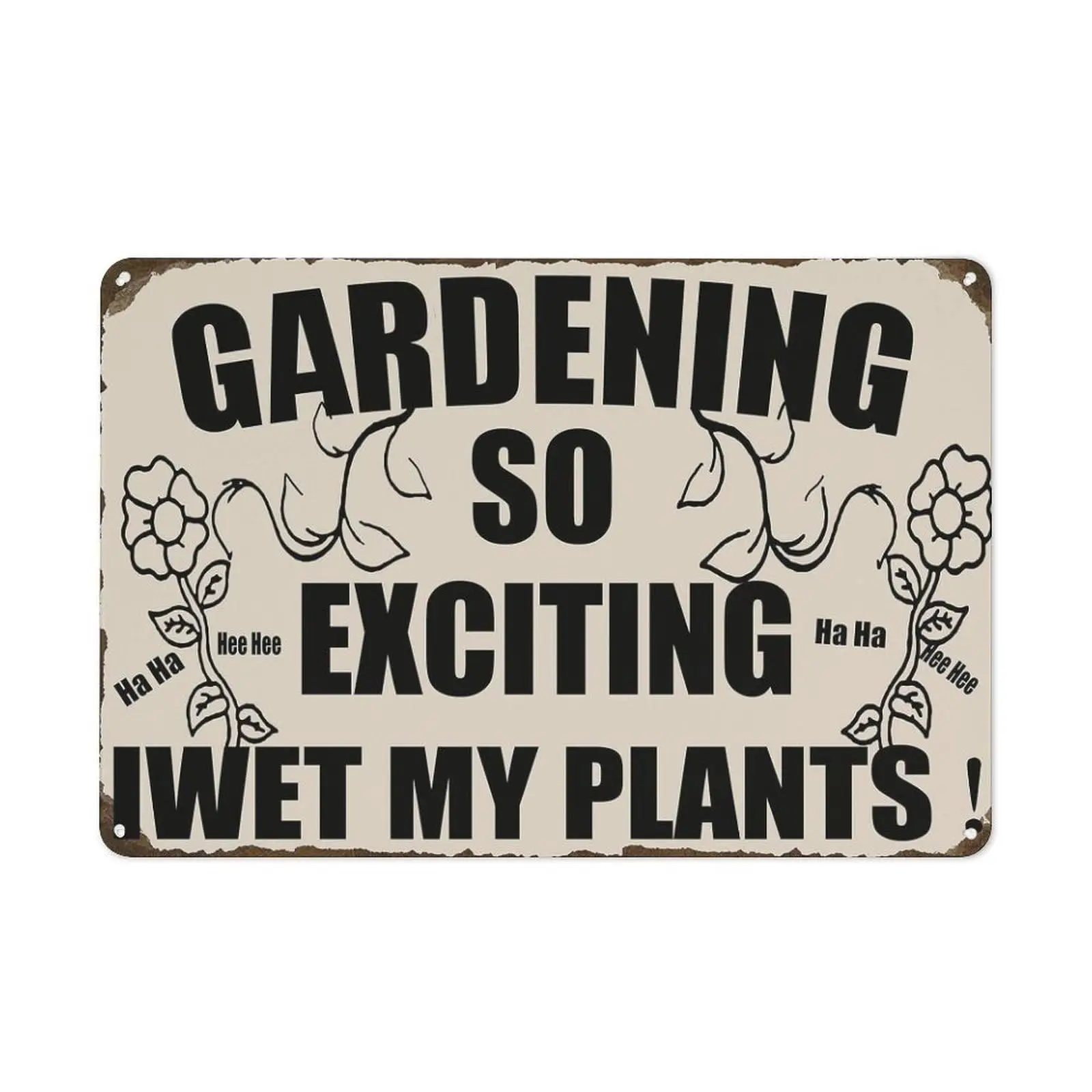 Gardening So Exciting I Wet My Plants Vintage Metal Tin Sign Farmhouse Country Home Decor For Garden Balcony Porch Retro Signs P