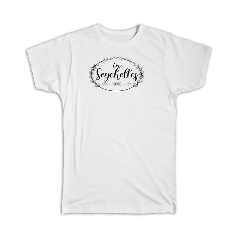 Gift T-Shirt : Honeymooning in Seychelles Boho Wedding Trip Honeymoon
