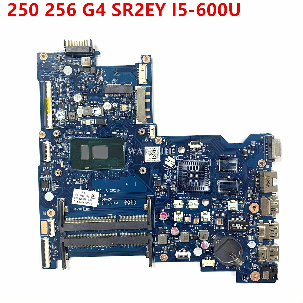 For HP 250 256 G4 NoteBook PC Laptop Motherboard 828926-001 828926-501 828926-601 Mainboard UMA I5-6200U CPU ASL50 LA-C921P