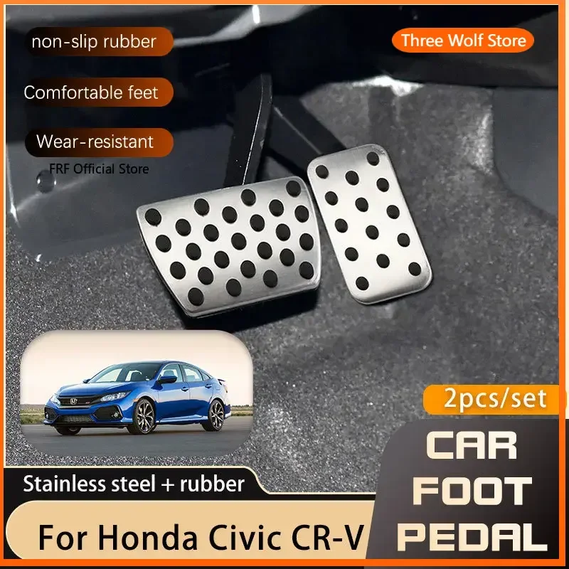 

Автомобильные педали из нержавеющей стали для Honda Civic CR-V CRV 2016 2017 2018 2019 2020 2021 2022, нескользящая педаль акселератора и тормоза
