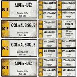 Tour de France Cycling Metal Sign Landmark Plaque ALPE d'HUEZ Col D'Aubisque Col du Granon GALIBIER d'IZOARD l'ISERAN BONETTE