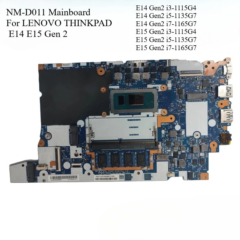 

NM-D011 Motherboard for LENOVO FOR THINKPAD E14 E15 Gen 2 Laptop Mainboard with I3-1115g4 I5-1135g7 I7-1165g7 CPU UMA