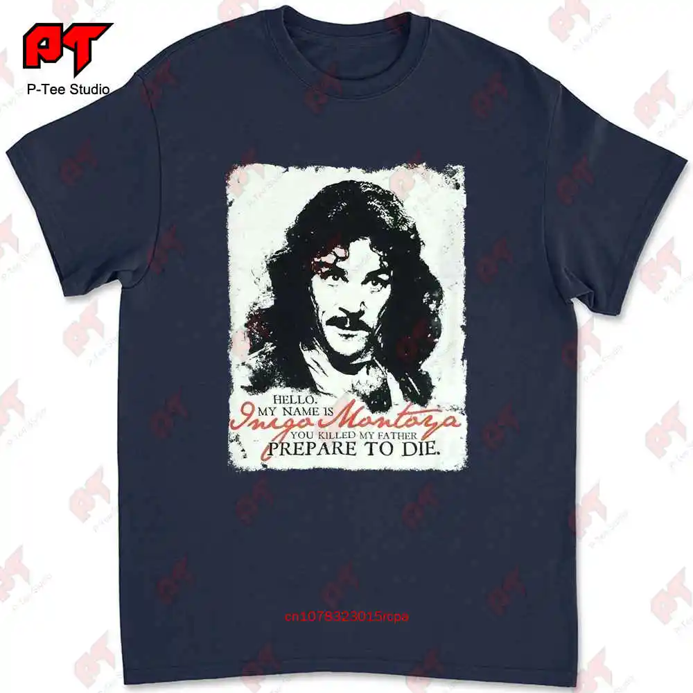 The Princess Bride Inigo Montoya You Killed My Father T-shirt 13G5