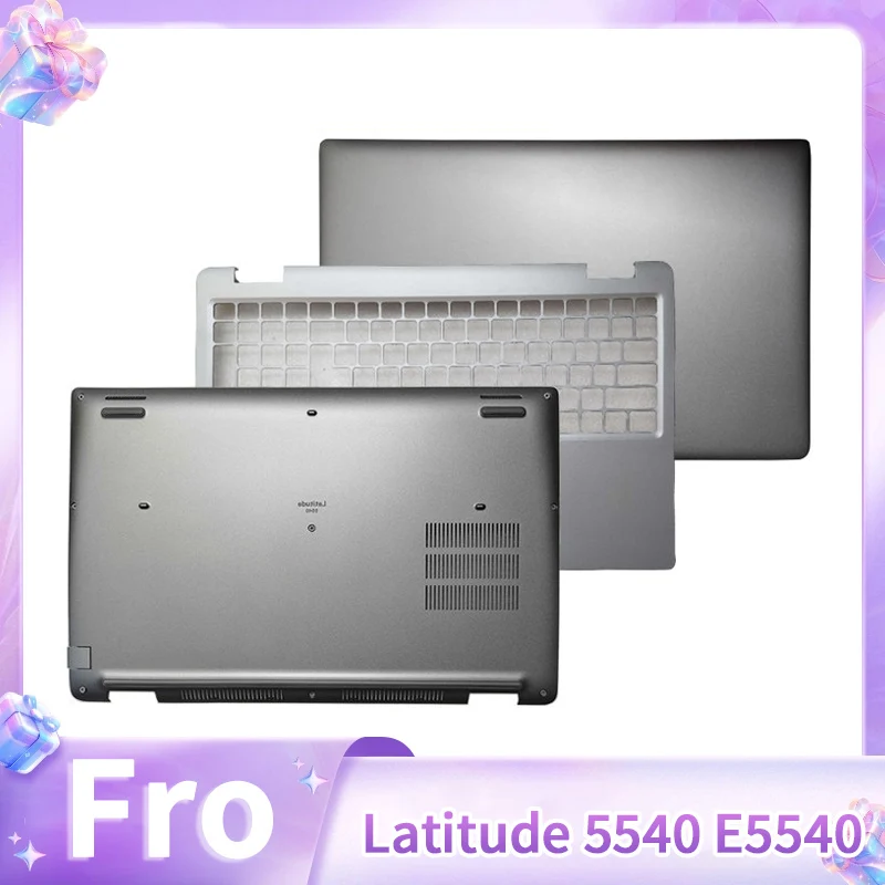 New Laptop Replace Cover For Latitude 5540 E5540 Laptop LCD Screen Back Top Cover Lower Bottom Case 0MYJK5 0582XN 0G94MH