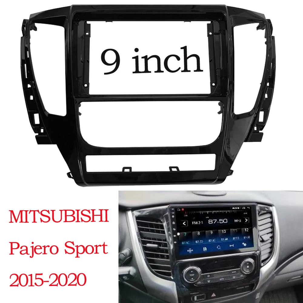 

9 Inch Car Radio Installation DVD GPS Fascia Plane Frame for MITSUBISHI Pajero Sport 2015-2020 Kit