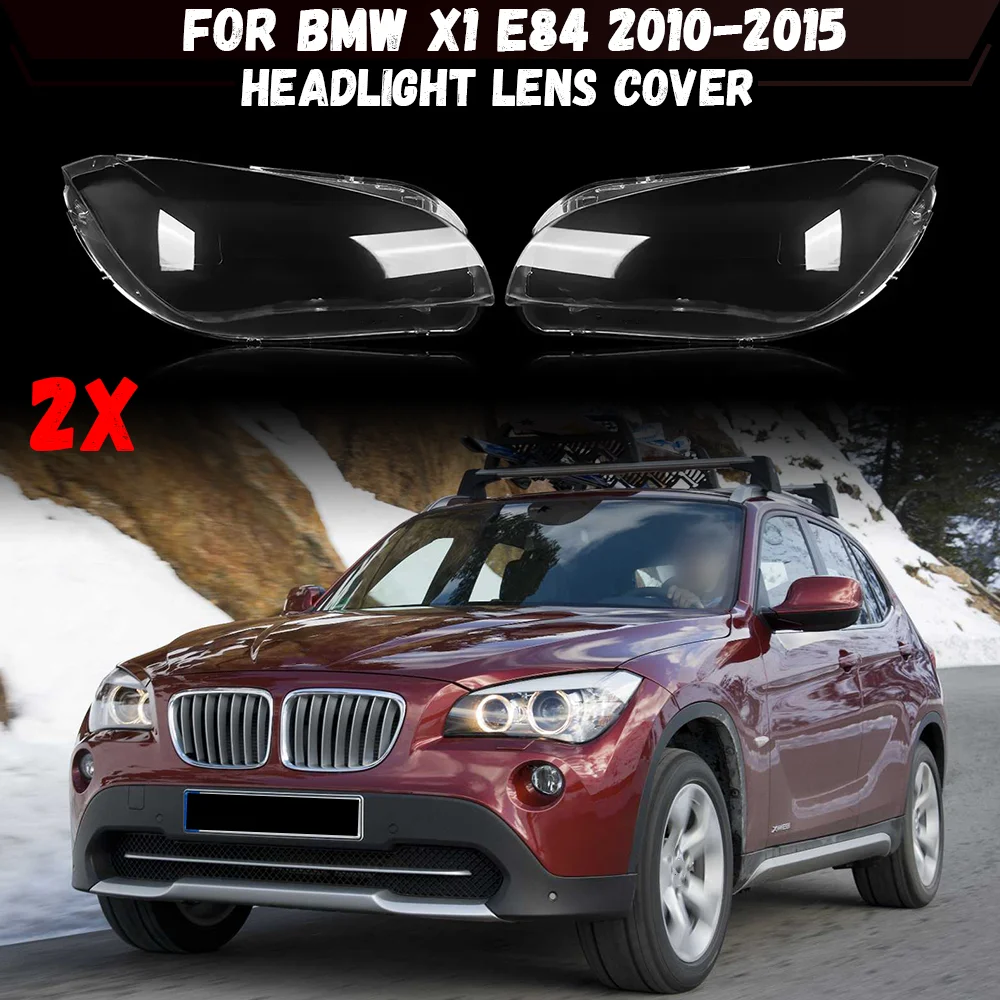 

Крышка объектива передней фары автомобиля для BMW X1 E84 2010 2011 2012 2013 2014 2015, корпус фары, прозрачный абажур