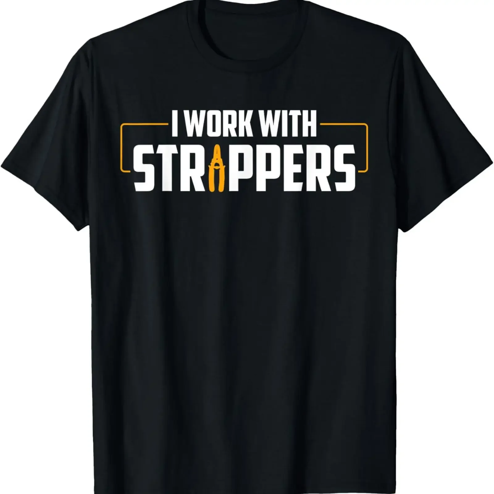 I Work with Strippers Funny Electrician Humor T Shirt vintage Washed Slightly fashion Stretched Soft Comfortable Casual