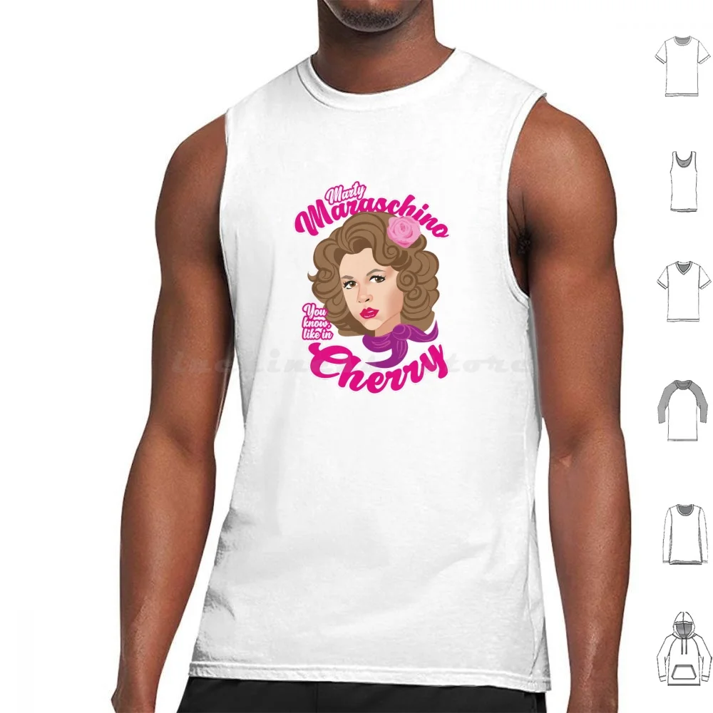 Maraschino , You Know Like The Cherry Tank Tops Print Cotton Marty Maraschino Cherry Dinah Manoff Grease Pink Ladies