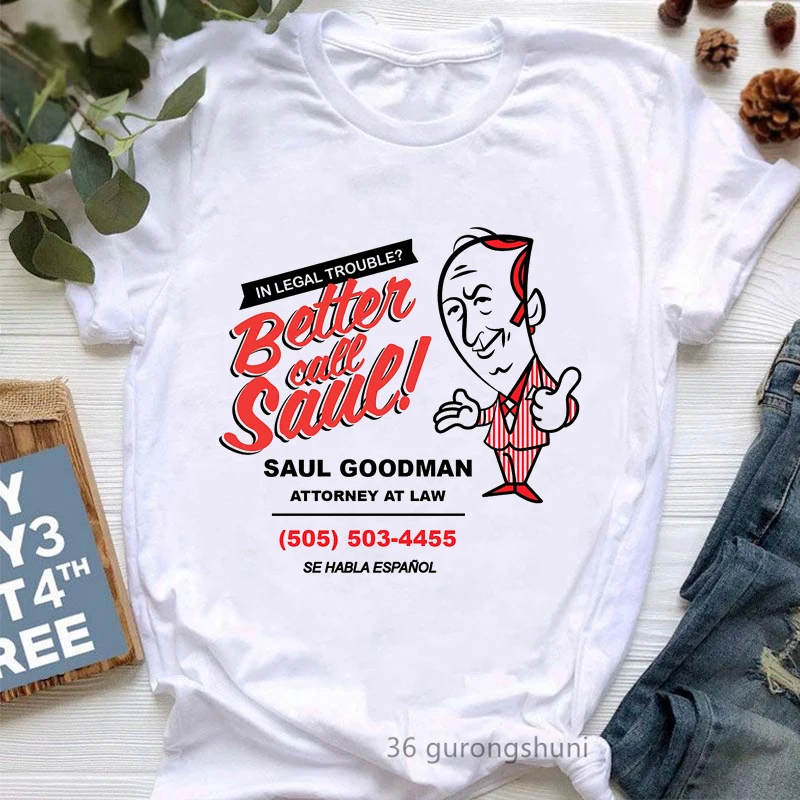 Camiseta con estampado de Better Call Saul para mujer, ropa blanca divertida, Harajuku, moda de verano