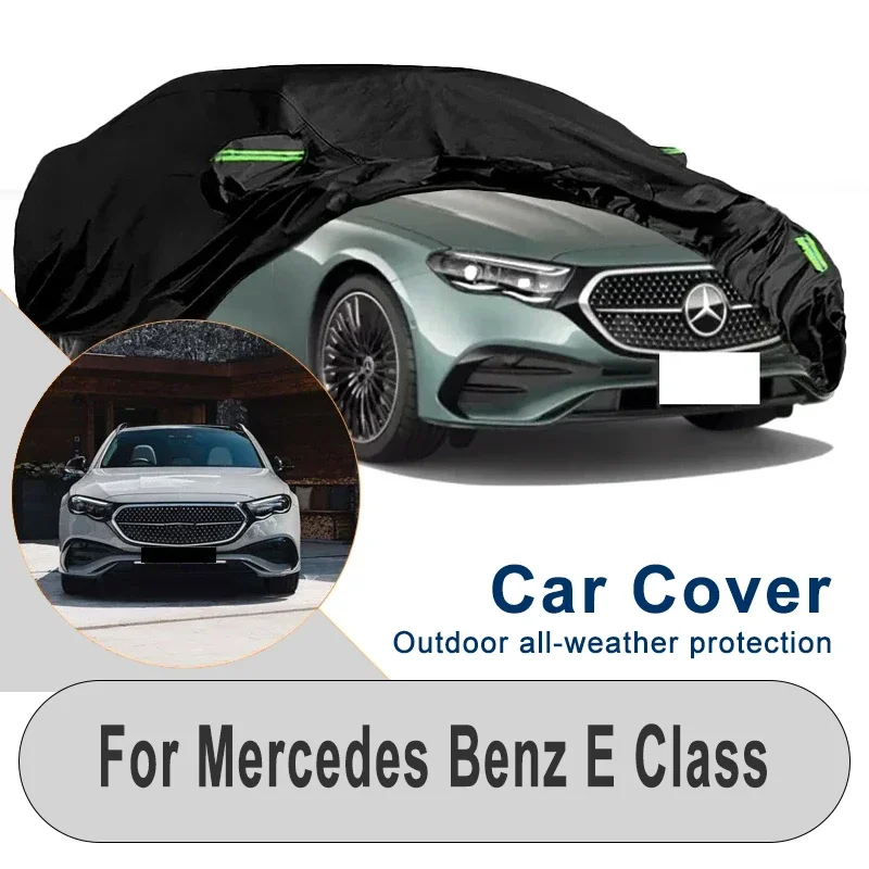 For Mercedes Benz E Class W211 W212 W213 Car Cover - Winter & Summer Outdoor Protection, Snowproof Dustproof Waterproof Sunproof