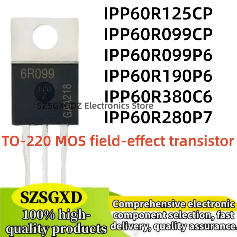 10-20Uds IPP60R280P7 6R125P 6R099 6R099P6 6R190P6 6R380C6 60R280P7 IPP60R125CP IPP60R099CP IPP60R099P6 IPP60R190P6 IPP60R380C6