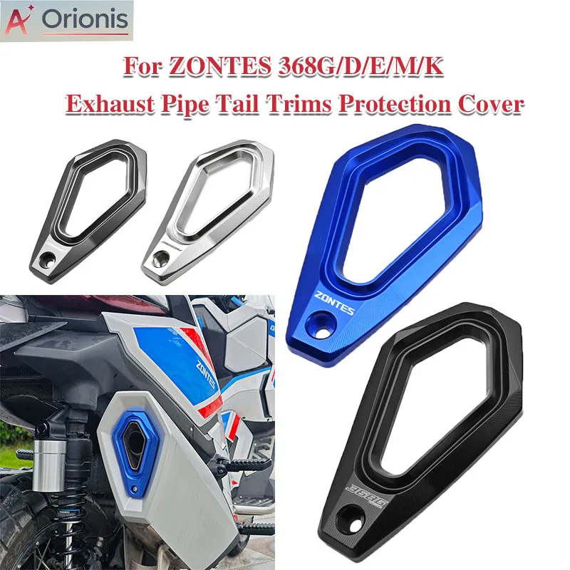 

For ZONTES 368G 368E 368D 368K 368M 2025 Motorcycle Exhaust Pipe Tail Trims Protection Cover Exhaust Pipe Tail Guard