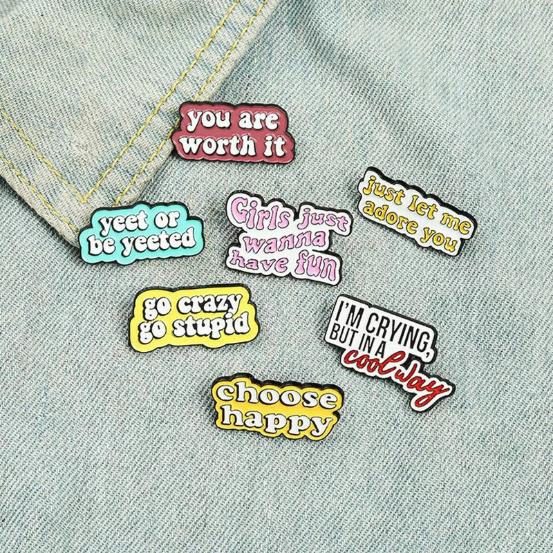 Are Worth It Pines Dialog Badge Denim Shirt Lapel Pins Bag Jewelry Gift Fun Quotes Enamel  Brooch Custom Choose Happy You