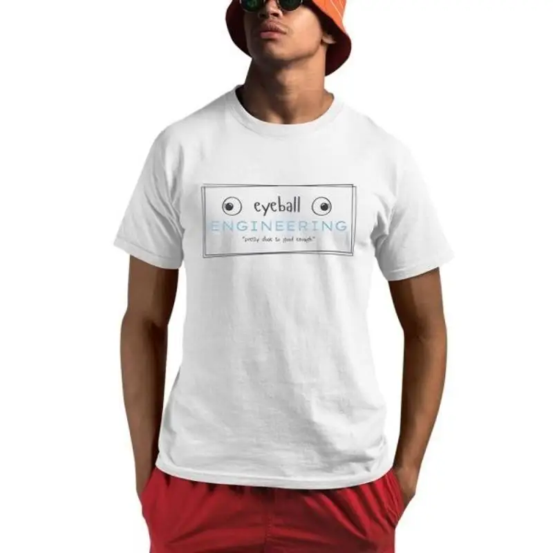 Tom Äôs Refurb Eyeball Engineering Pretty Close To Good Enough T Shirt