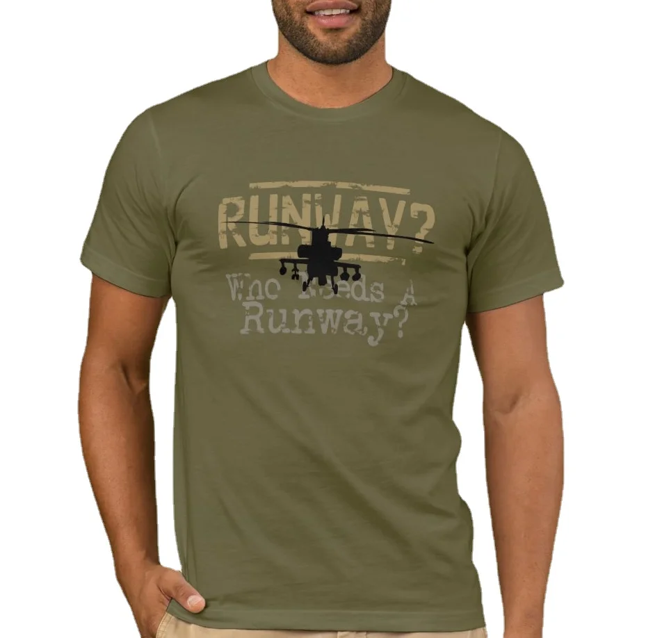 Runway? Who Needs A Runway? Funny Military Phrase Printed T-Shirt. Summer Cotton O-Neck Short Sleeve Mens T Shirt New S-3XL