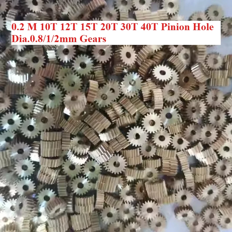 10PCS Modulus 0.2 Mini Brass Spur Gear 10T 12T 15T 20T 30T 40T Pinion Hole Dia.0.8/1/2mm Gears DIY RC Car Motor Shaft Connector