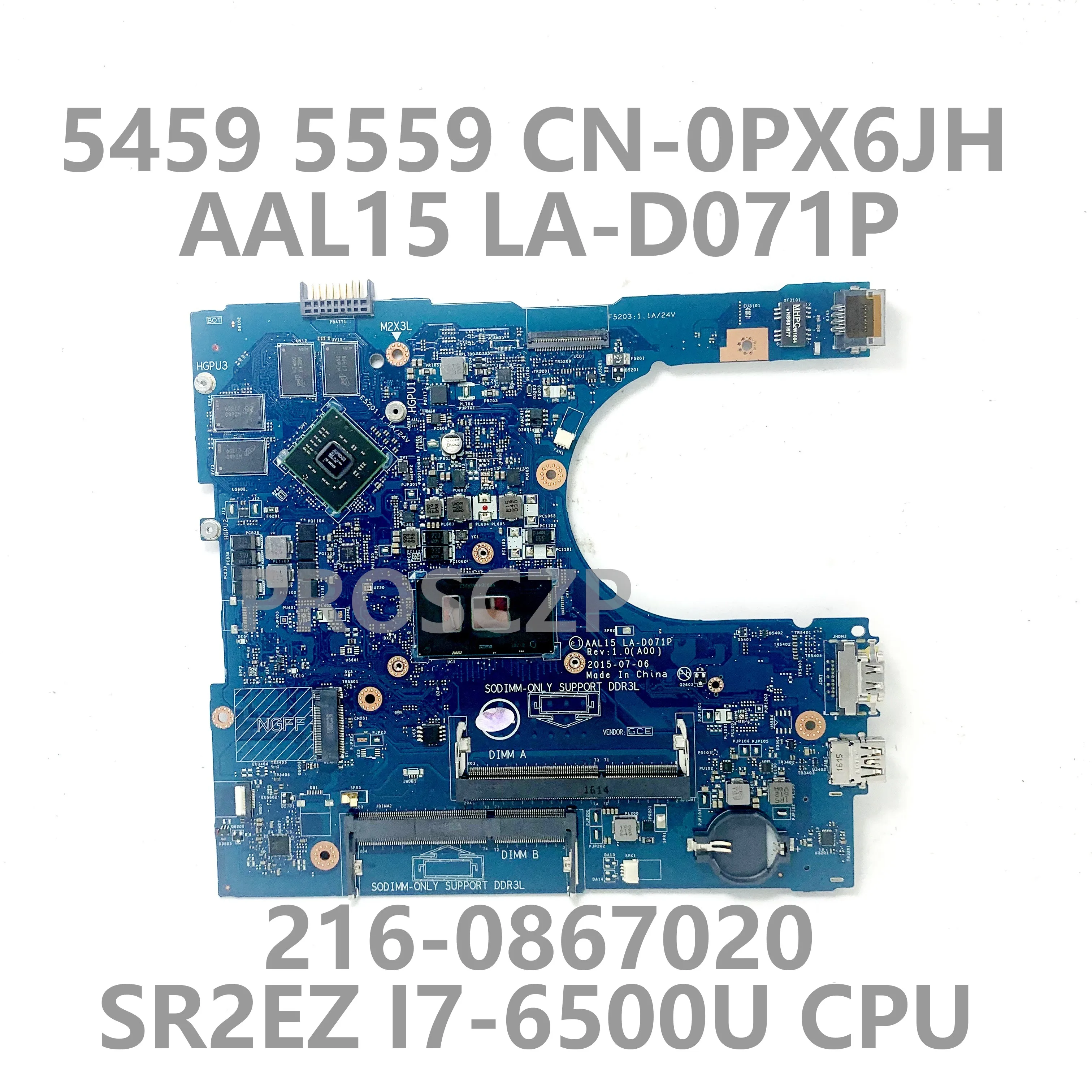 CN-0PX6JH 0PX6JH PX6JH High Quality For DELL 15 5559 Laptop Motherboard LA-D071P With SR2EZ I7-6500U CPU 100% working well