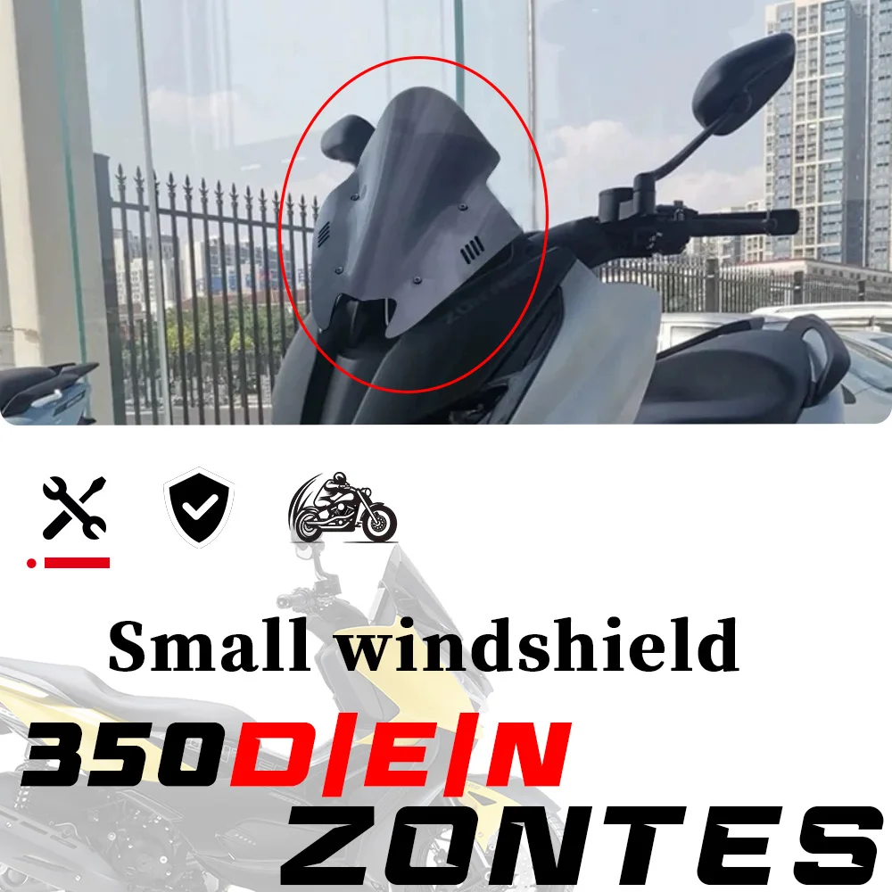 Small windshield ZONTES 350D 350E 350N Racing Windshield Accessories n350 e350 d350