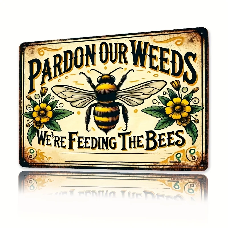 2D Flat, Vintage Bee Humor Metal Wall Sign  
