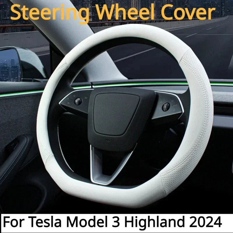 Steering Wheel Cover for Tesla Model 3+ Leather Steering Replacement Protect Cover Shell New Model3 Highland 2024 Accessories