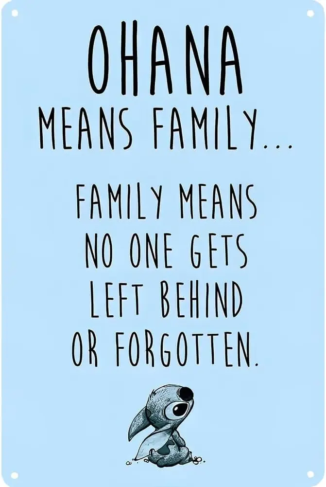 Ohana Means Family Metal Sign Family Sign Family Means No One Gets Left Behind or Forgotten Sign Blue Color Home Wall Decor 8x12