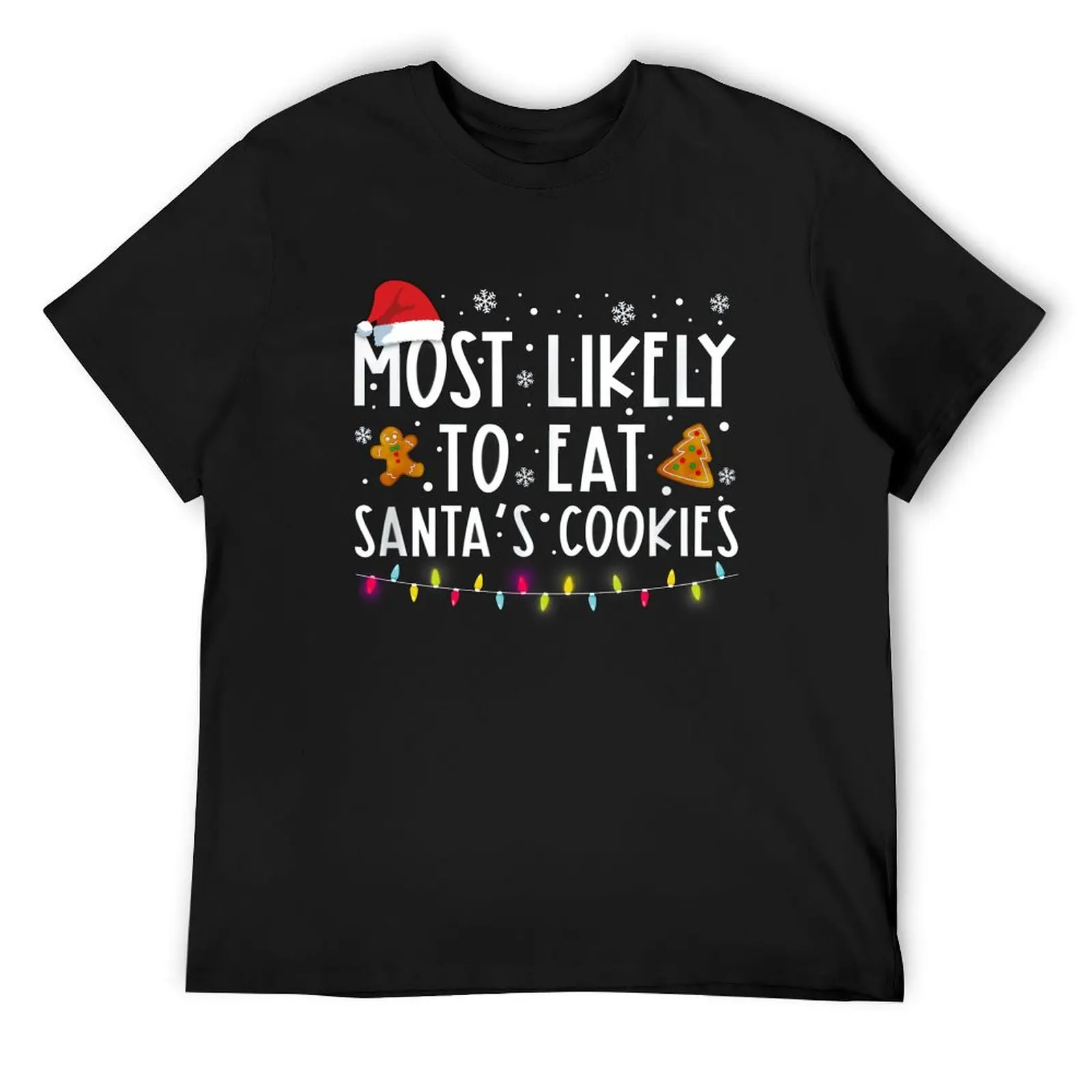 

Most Likely To Eat Santa Cookies T-Shirt