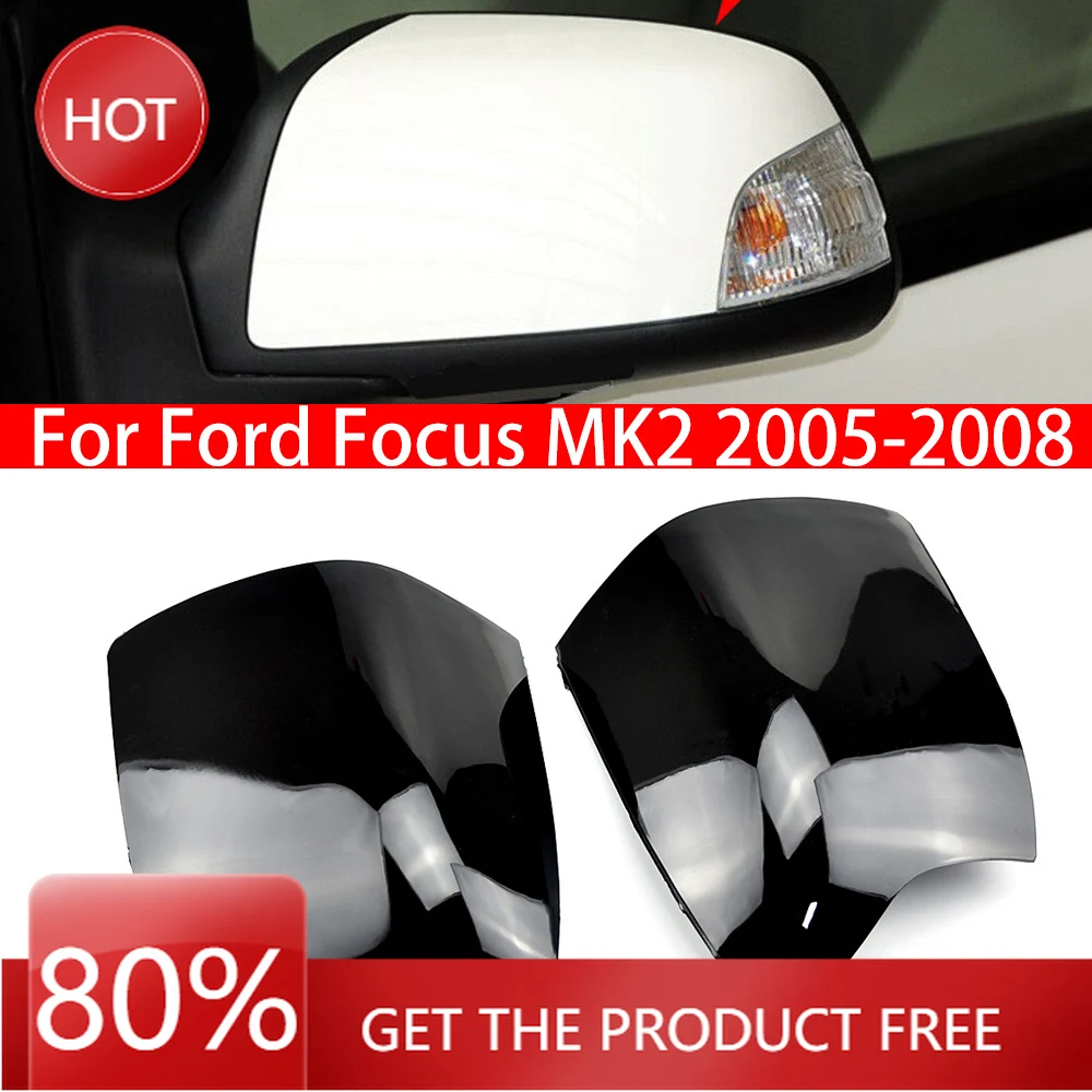 

Чехлы на зеркала для Ford Focus MK2 2005-2008, сменная крышка бокового зеркала заднего вида автомобиля, крышка крыла, наружная дверь, отделка корпуса заднего вида