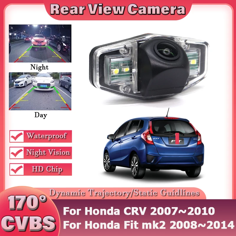 

170-градусная HD 1080P автомобильная широкоугольная камера заднего вида для Honda Fit mk2 2008 ~ 2014 CRV 2007 2008 2009 2010 Монитор заднего вида