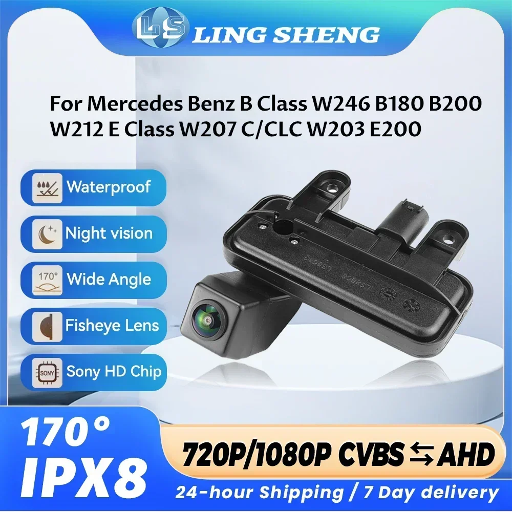 

CVBS AHD 1080P Car Rear View Trunk Handle Camera For Mercedes Benz B Class W246 B180 B200 W212 E Class W207 C/CLC W203 E200