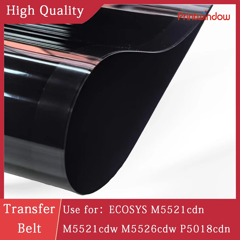 High Quality Transfer Belt for Kyocera ECOSYS M5521cdn M5521cdw M5526cdw P5018cdn P5021cdn P5021cdw P5026cdn P5026cdw P5526cdn