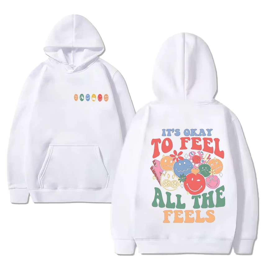 It's Okay To Feel All The Feels print Y2k Hoodie 2024 New Men Women funny Casual Sweatshirt Unisex Fleece Long sleeve pullovers