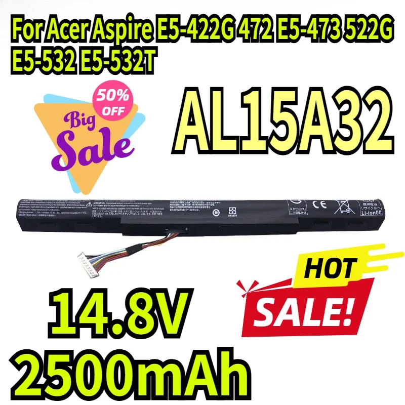 14.8V 2500mAh New AL15A32 Laptop Battery For Acer Aspire E5-422G 472 E5-473 522G E5-532 E5-532T E5-573G E5-553G V3-574G