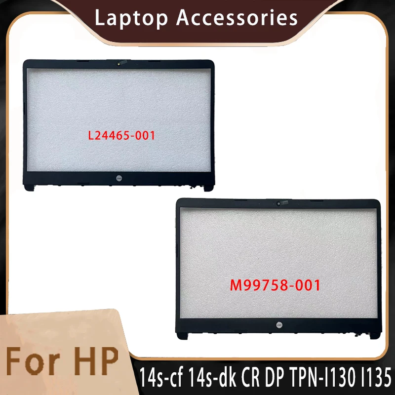 New For HP 14s-cf 14s-dk CR DP TPN-I130 I135;Replacemen Laptop Accessories Front Bezel With LOGO L24465-001 M99758-001