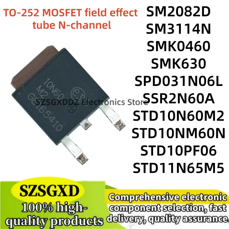 10-20Uds 100% high-quality STD10PF06 STD11N65M5 SM2082D SM3114N SMK0460 SMK630 SPD031N06L SSR2N60A STD10N60M2 STD10NM60N TO-252