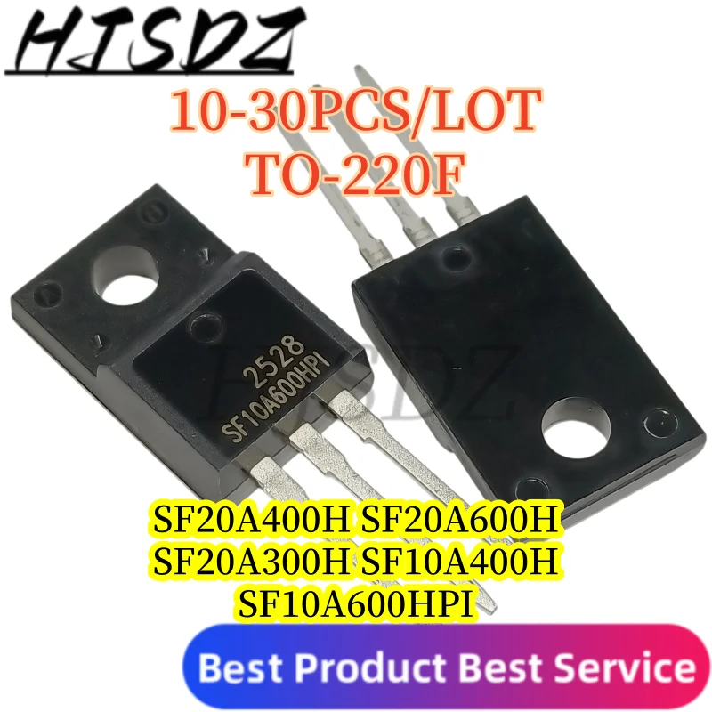 Fast Recovery Rectifier Diode【30-10PCS/LOT】SF20A400H SF20A300H SF20A600H SF10A400H SF0A600HPI TO-220F