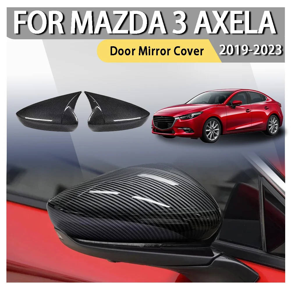 

Door Mirror Cover For Mazda 3 Axela 2019-2023 Car Rearview Side Mirror Cover Wing Cap Exterior Door Case Trim Carbon Fiber Look