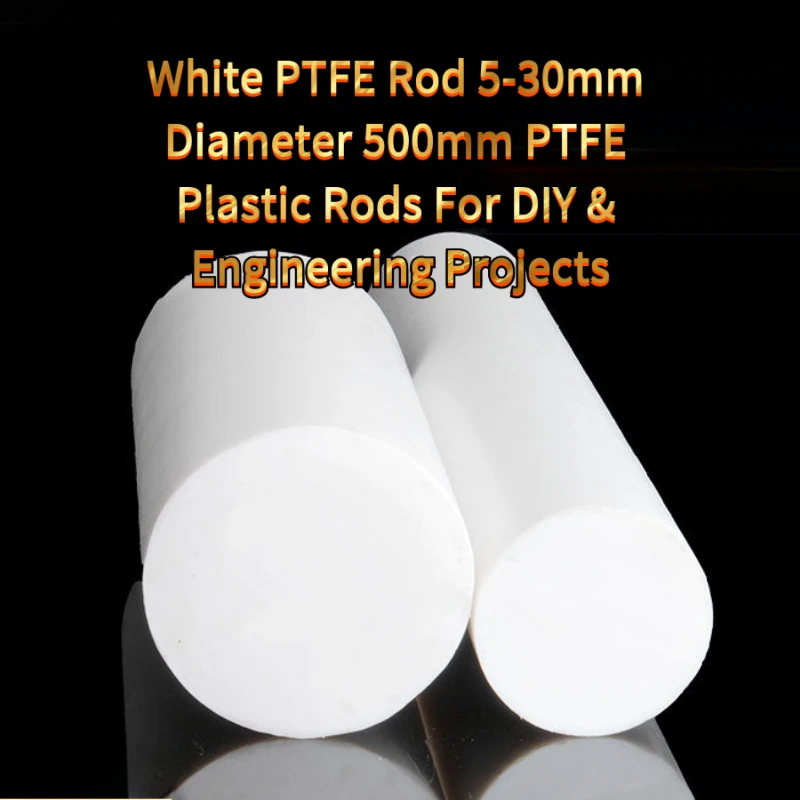 White PTFE Rod 5-30mm Diameter 500mm PTFE Plastic Rods & Engineering Projects