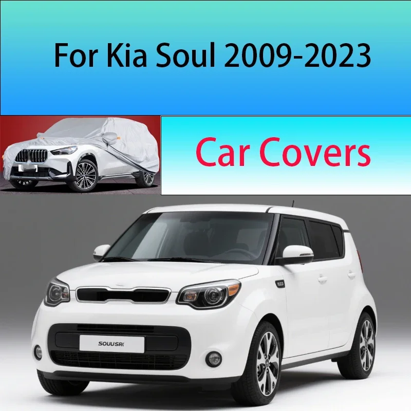 

For Kia Soul 2009-2023 Car Cover Outdoor Sun Shade Rain Snow Dust Frost Resistant Anti-UV Cover Car cover protection