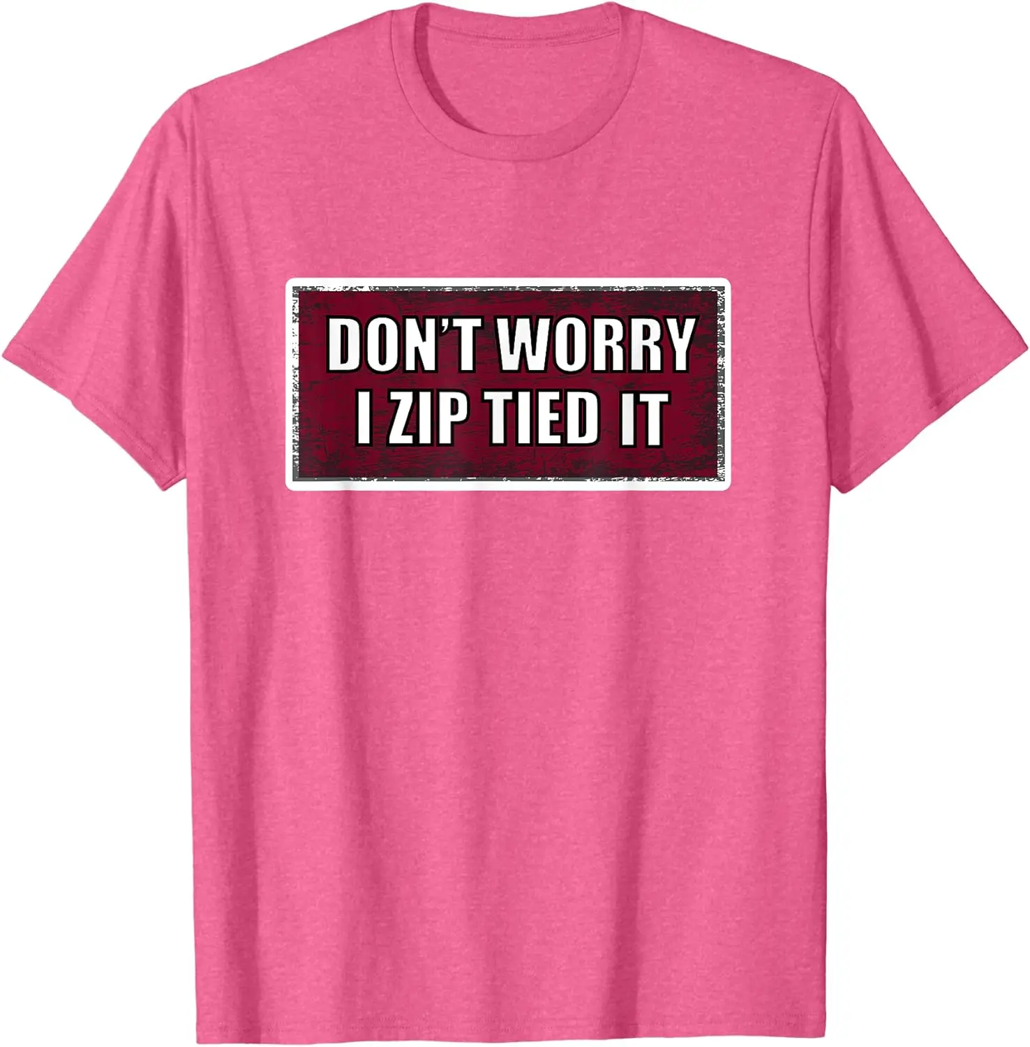 Zip tie t-shirt don't worry I zip tied it, funny car car guy T-Shirt