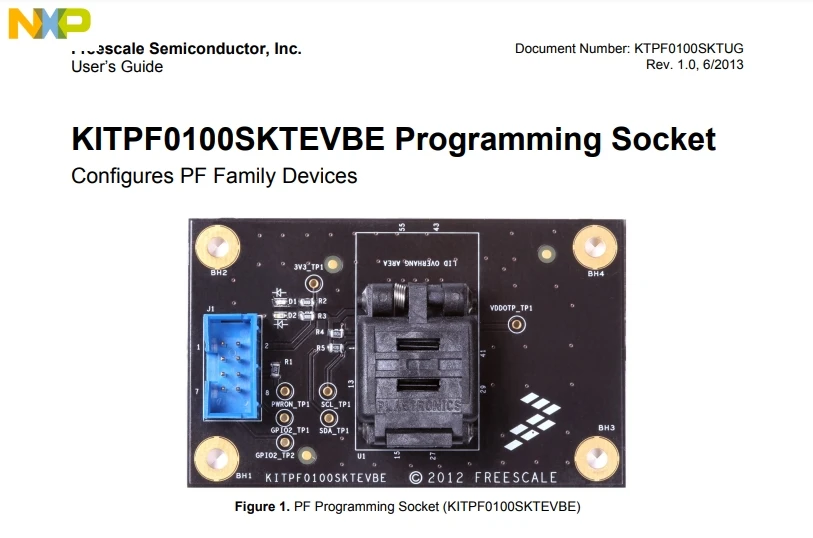 KITPF0100SKTEVBE Evaluation Board MMPF0100, OTP Programming Socket for the PF Family of PMIC Devices