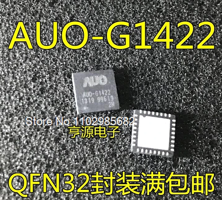 

5 шт./лот AUO-G1422 AUO-G1422 AUO QFN-32 Оригинальный товар в наличии