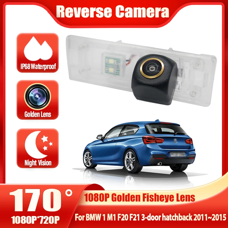 

For BMW 1 M1 F20 F21 3-door hatchback 2011~2013 2014 2015 Car Camera Waterproof High quality rear view reversing camera 1080P