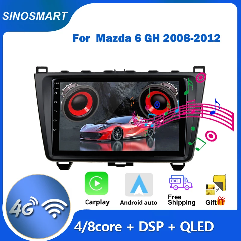 SINOSMART for Mazda 6 GH Android 2008-2012 Car GPS Radio Multimedia Video DSP Support 4G LTE Support BOSE Soundsport Free Audio