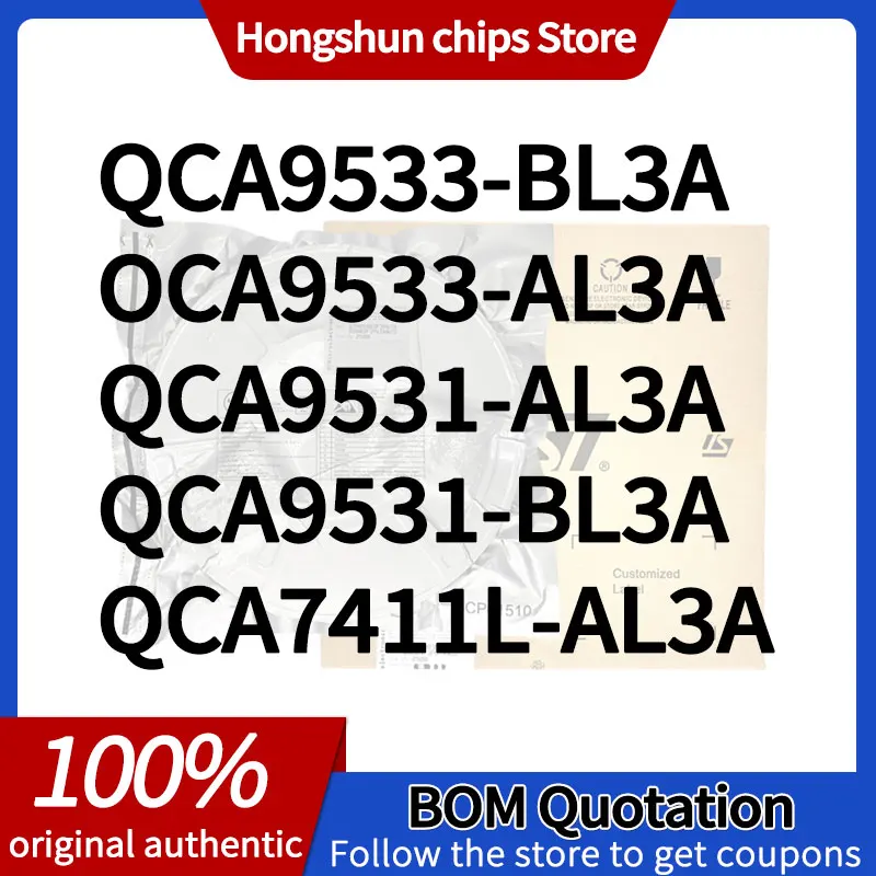 

QCA9533-BL3A QCA9531-AL3A QCA9531-BL3A QCA7411L-AL3A QCA9533-AL3A New version