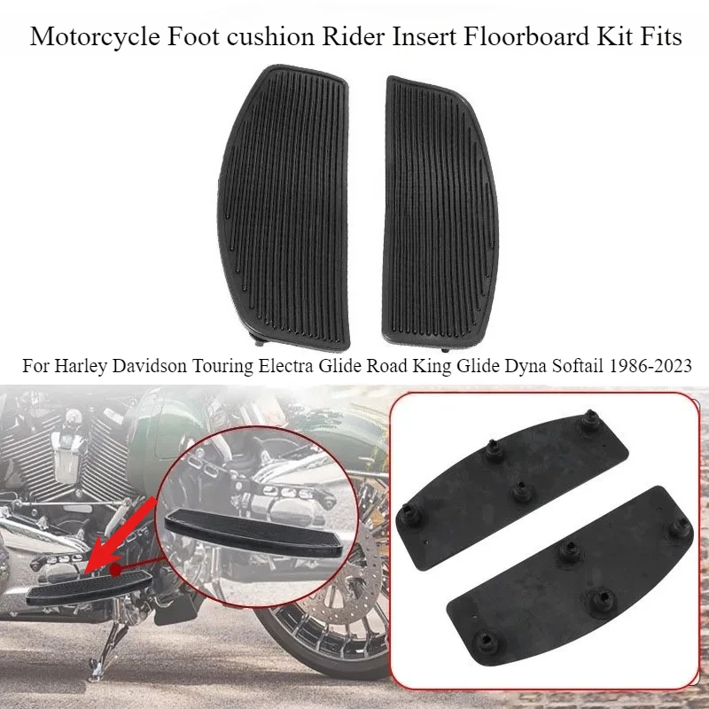 

Motorcycle Foot cushion Rider Insert Floorboard Kit Fits for Harley Touring Electra Glide Road King Glide Dyna Softail 1986-2023