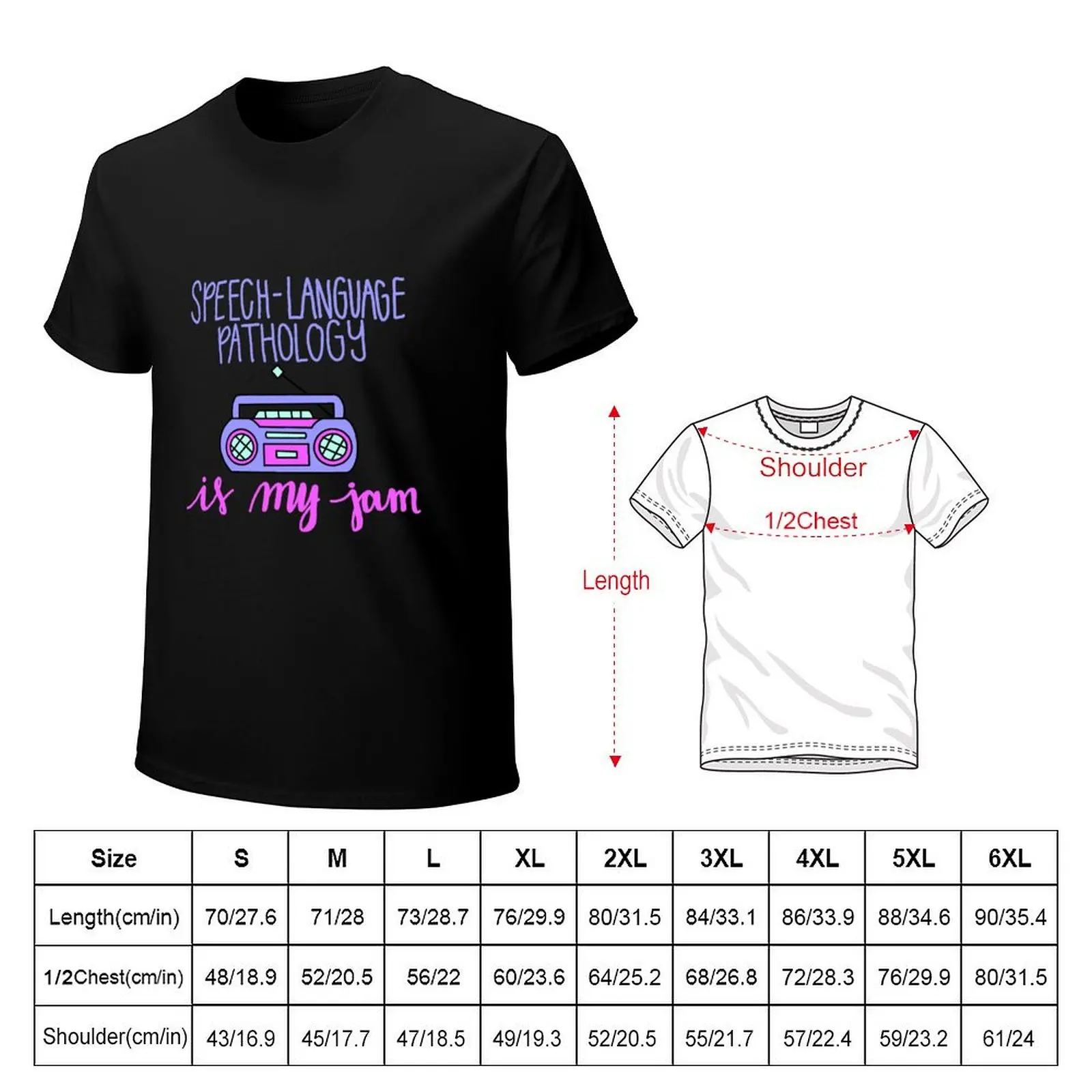 Speech-Language Pathology Is My Jam T-Shirt Plus Size Everyday Tee Shirt